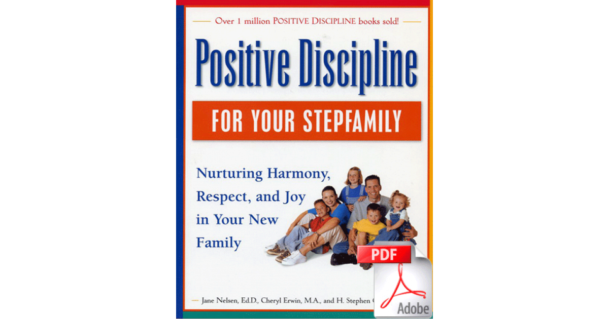 Positive Discipline For Your Stepfamily E Book Pdf File Positive Discipline