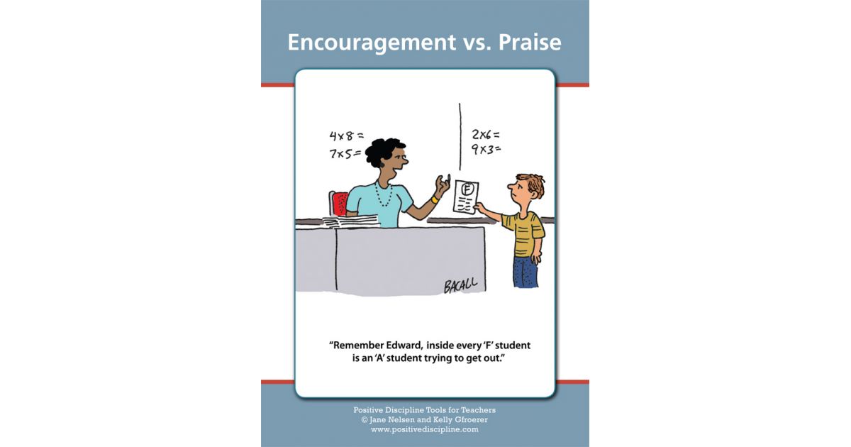 Encouragement vs Praise for Teachers  Positive Discipline