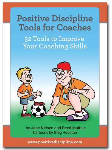 Positive Discipline Tools for Coaches