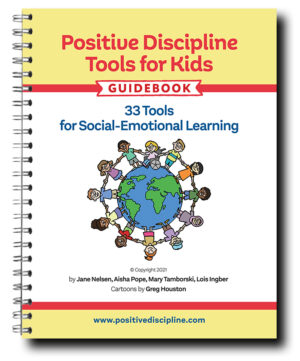 Positive Discipline Tools for Kids Guidebook - Printed Version