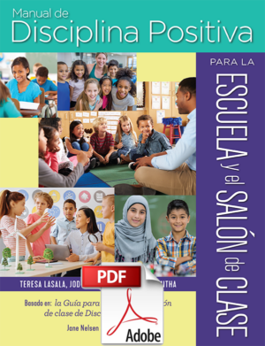 DISCIPLINA POSITIVA EN LA ESCUELA y EL SALÓN DE CLASE