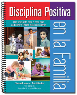 Facilitación de Talleres de Disciplina Positiva para Padres