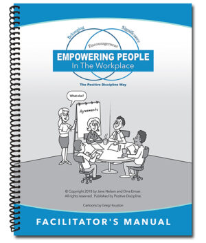Empowering People in the Workplace Facilitator's Manual
