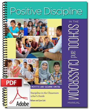PDF Version - Positive Discipline in the School and Classroom